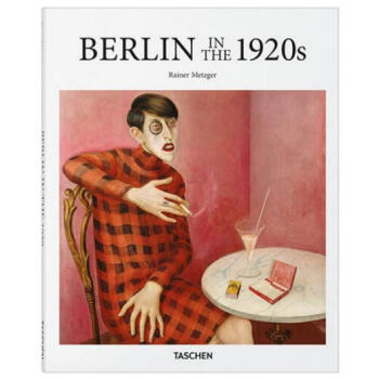 Taschen出版【Basic Art 基础艺术系列】/上海菲菲/Berlin in the 192