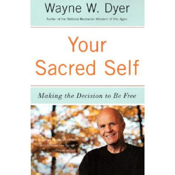 Your Sacred Self: Making the Decision to Be Free[ʥ] Ӣԭ [ƽװ]