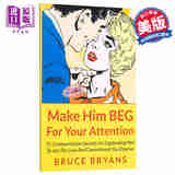 让他离不开你 英文原版 Make Him Beg for Your Attention