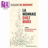 【法文版】马克思论货币 Suzanne De Brunhoff著 法文原版 Monnaie chez Marx NED 2024 经济学