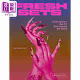 Fresh Sets: Contemporary Nail Art from Around the World 进口艺术 新鲜风格 来自世界各地的当代美甲艺术