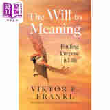 维克多弗兰克 追求意义的意志 寻找生命的意义 The Will to Meaning 英文原版 Viktor E Frankl 意义疗法创始人