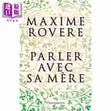 【法文版】生活哲学系列 与母亲大人打交道的那些事 Parler avec sa mere 法文原版 法国哲学家 Maxime Rovere