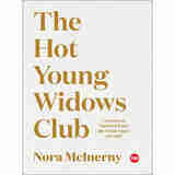 年轻寡妇俱乐部：从悲痛中求生 英文原版 TED-The Hot Young Widows Club