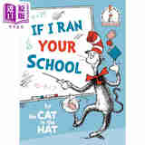 If I Ran Your School 苏斯博士 如果我上学 英文原版 进口原版 精装 5岁到9岁 儿童图画故事书 Random House