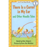 英文原版绘本 There Is a Carrot in My Ear and Other Noodle Tales (I Can Read Level 1)