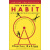 习惯的力量 The Power of Habit: Why We Do What We Do in Life and Business 进口原版 英文