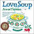 Love Soup: 160 All-new Recipes from the Author of "The Vegetarian Epicure"