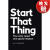 【4周达】Start That Thing; Finish That Thing: You Only Need One Good Reason