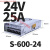 LED开关电源LRS/NES/S-350W-24V14.6A灯带48V变压器220转DC12V29A S-600-24 |24V 25A