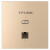 TP-LINK TL-AP450I-POE簿款香槟金标准供电企业级面板式无线AP宾馆酒店wifi覆盖