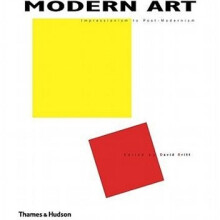 Modern Art: Impressionism to Post-Modernism[现代艺术：印象主义到后现代主义]