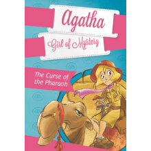 The Curse of the Pharaoh (Agatha: Girl of Mystery #1)