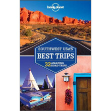 Lonely Planet: Southwest USA's Best Trips (Trips Country)孤独星球：美国西南部最棒的短途行