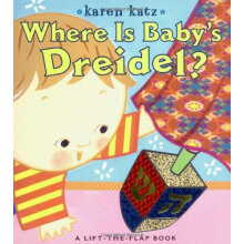 Where Is Baby's Dreidel?: A Lift-the-Flap Book (Karen Katz Lift-the-Flap Books) [Board book]