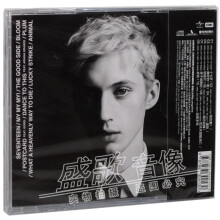 正版CD计销量 戳爷Troye Sivan专辑 特洛伊希梵   盛放 Bloom 碟片.