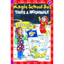学乐分级读物 神奇校车:在月球行走 1册 英文原版 故事书 Scholastic  The Magic School Bus Takes A Moonwalk 7-12岁 