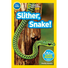 国家地理分级读物 蛇 Slither, Snake! 进口原版  入门级 蓝思值170L