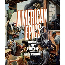American Epics: Thomas Hart Benton and Hollywood美国史诗：托马斯·哈特·本顿和好莱坞