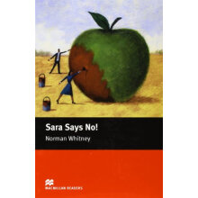 Macmillan Readers Sara Says No! Starter