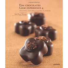 Fine Chocolates 4: Creating And Discovering Flavours
