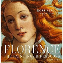 Florence: The Paintings & Frescoes， 1250-1743