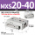 MXS20-40