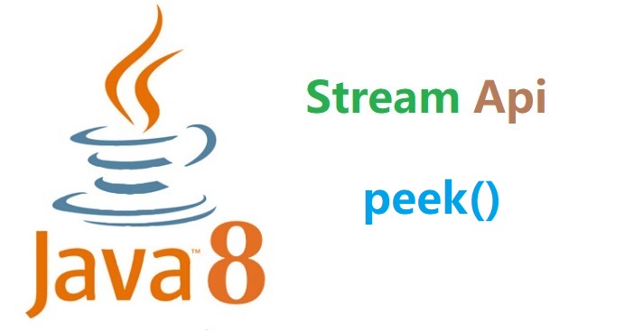 Java 8 Stream Api 中的 peek 操作